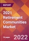 2021 Retirement Communities Global Market Size & Growth Report with COVID-19 Impact - Product Image