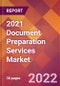 2021 Document Preparation Services Global Market Size & Growth Report with COVID-19 Impact - Product Image