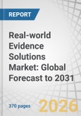 Real-world Evidence Solutions Market: Global Forecast to 2031- Product Image