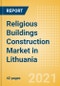 Religious Buildings Construction Market in Lithuania - Market Size and Forecasts to 2025 (including New Construction, Repair and Maintenance, Refurbishment and Demolition and Materials, Equipment and Services costs) - Product Thumbnail Image