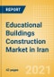Educational Buildings Construction Market in Iran - Market Size and Forecasts to 2025 (including New Construction, Repair and Maintenance, Refurbishment and Demolition and Materials, Equipment and Services costs) - Product Thumbnail Image