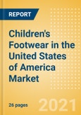 Children's Footwear in the United States of America (USA) - Sector Overview, Brand Shares, Market Size and Forecast to 2025- Product Image
