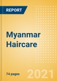 Myanmar Haircare - Market Assessment and Forecasts to 2025- Product Image