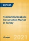 Telecommunications Construction Market in Turkey - Market Size and Forecasts to 2025 (including New Construction, Repair and Maintenance, Refurbishment and Demolition and Materials, Equipment and Services costs) - Product Image
