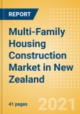 Multi-Family Housing Construction Market in New Zealand - Market Size and Forecasts to 2025 (including New Construction, Repair and Maintenance, Refurbishment and Demolition and Materials, Equipment and Services costs)- Product Image