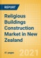 Religious Buildings Construction Market in New Zealand - Market Size and Forecasts to 2025 (including New Construction, Repair and Maintenance, Refurbishment and Demolition and Materials, Equipment and Services costs) - Product Thumbnail Image