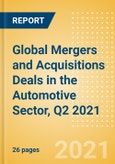 Global Mergers and Acquisitions (M&A) Deals in the Automotive Sector, Q2 2021 - Top Themes - Thematic Research- Product Image