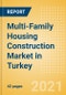 Multi-Family Housing Construction Market in Turkey - Market Size and Forecasts to 2025 (including New Construction, Repair and Maintenance, Refurbishment and Demolition and Materials, Equipment and Services costs) - Product Thumbnail Image