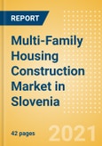 Multi-Family Housing Construction Market in Slovenia - Market Size and Forecasts to 2025 (including New Construction, Repair and Maintenance, Refurbishment and Demolition and Materials, Equipment and Services costs)- Product Image