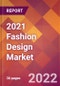 2021 Fashion Design Global Market Size & Growth Report with COVID-19 Impact - Product Image