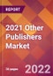 2021 Other Publishers Global Market Size & Growth Report with COVID-19 Impact - Product Image