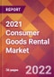 2021 Consumer Goods Rental Global Market Size & Growth Report with COVID-19 Impact - Product Image