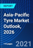 Asia-Pacific Tyre Market Outlook, 2026- Product Image