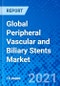 Global Peripheral Vascular and Biliary Stents Market - Product Thumbnail Image