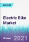 Electric Bike Market by Product Type, by Drive Mechanism, By Battery Type - Global Opportunity Analysis and Industry Forecast, 2021 - 2030 - Product Image