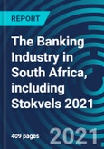 The Banking Industry in South Africa, including Stokvels 2021- Product Image