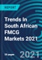 Trends In South African FMCG Markets 2021 - Product Thumbnail Image