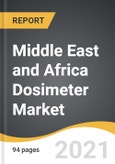 Middle East and Africa Dosimeter Market 2021-2028- Product Image