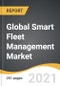 Global Smart Fleet Management Market 2021-2028 - Product Image