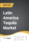 Latin America Tequila Market 2021-2028 - Product Thumbnail Image
