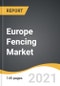 Europe Fencing Market 2021-2028 - Product Thumbnail Image