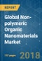 Global Non-polymeric Organic Nanomaterials Market - Segmented by Product Type, Application, and Geography - Growth, Trends, and Forecast (2018 - 2023) - Product Thumbnail Image