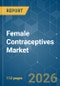 Female Contraceptives - Market Share Analysis, Industry Trends & Statistics, Growth Forecasts (2026-2031) - Product Thumbnail Image