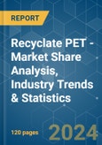 Recyclate PET - Market Share Analysis, Industry Trends & Statistics, Growth Forecasts 2019 - 2029- Product Image