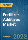 Fertilizer Additives Market - Growth, Trends, COVID-19 Impact, and Forecasts (2022 - 2027)- Product Image