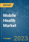 Mobile Health (mHealth) Market - Growth, Trends, COVID-19 Impact, and Forecasts (2023-2028)- Product Image