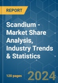 Scandium - Market Share Analysis, Industry Trends & Statistics, Growth Forecasts 2024 - 2029- Product Image