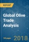 Global Olive Trade Analysis - Segmented by Geography - Growth, Trends, and Forecast (2018 - 2023) - Product Thumbnail Image