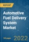 Automotive Fuel Delivery System Market - Growth, Trends, COVID-19 Impact, and Forecasts (2022 - 2027) - Product Image