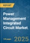 Power Management Integrated Circuit (PMIC) - Market Share Analysis, Industry Trends & Statistics, Growth Forecasts (2025 - 2030) - Product Image