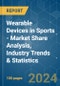 Wearable Devices in Sports - Market Share Analysis, Industry Trends & Statistics, Growth Forecasts 2019 - 2029 - Product Image