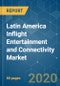 Latin America Inflight Entertainment and Connectivity Market - Growth, Trends, and Forecasts (2020 - 2025) - Product Image