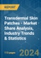 Transdermal Skin Patches - Market Share Analysis, Industry Trends & Statistics, Growth Forecasts 2019 - 2029 - Product Image