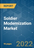 Soldier Modernization Market - Growth, Trends, COVID-19 Impact, and Forecasts (2022 - 2027)- Product Image