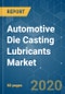 Automotive Die Casting Lubricants Market - Growth, Trends, and Forecast (2020 - 2025) - Product Thumbnail Image