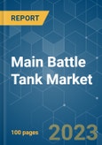 Main Battle Tank Market - Growth, Trends, and Forecast (2019 - 2024)- Product Image
