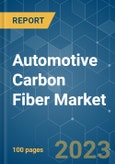 Automotive Carbon Fiber Market - Growth, Trends, COVID-19 Impact, and Forecasts (2022 - 2027)- Product Image