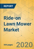 Ride-on Lawn Mower Market - Global Outlook and Forecast 2020-2025- Product Image