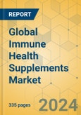Global Immune Health Supplements Market - Outlook & Forecast 2023-2028- Product Image