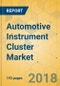 Automotive Instrument Cluster Market - Global Outlook and Forecast 2018-2023 - Product Thumbnail Image