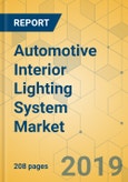 Automotive Interior Lighting System Market - Global Outlook and Forecast 2019-2024- Product Image