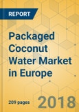 Packaged Coconut Water Market in Europe - Industry Outlook and Forecast 2018-2023- Product Image
