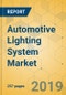 Automotive Lighting System Market - Global Outlook and Forecast 2019-2024 - Product Thumbnail Image
