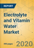 Electrolyte and Vitamin Water Market - Global Outlook and Forecast 2020-2025- Product Image