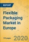 Flexible Packaging Market in Europe - Industry Outlook and Forecast 2020-2025 - Product Thumbnail Image