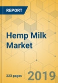 Hemp Milk Market - Global Outlook and Forecast 2019-2024- Product Image